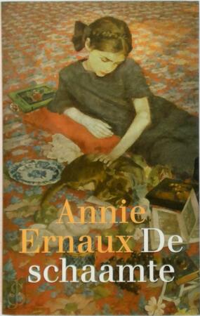 De schaamte - Annie Ernaux, Rokus Hofstede De schaamte - Annie Ernaux, Rokus Hofstede