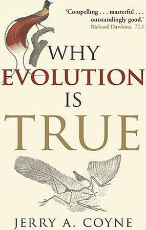 Why evolution is true - Jerry A. Coyne Why evolution is true - Jerry A. Coyne