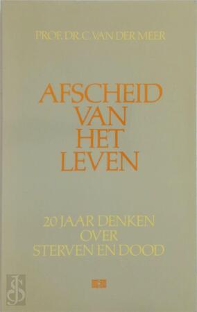 Afscheid van het leven - Meer Afscheid van het leven - Meer