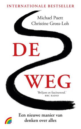 De weg - Michael Puett, Christine Gross-Loh De weg - Michael Puett, Christine Gross-Loh