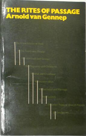 The Rites of Passage - Arnold van Gennep
