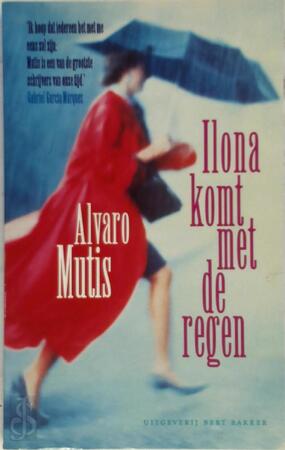 Ilona komt met de regen - Alvaro Mutis