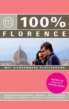 100% stedengids : 100% Florence - Roos Van Der Wielen 100% stedengids : 100% Florence - Roos Van Der Wielen