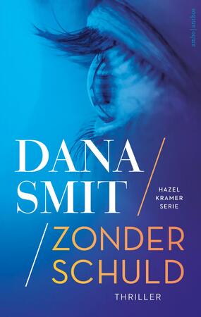 Zonder schuld - Dana Smit Zonder schuld - Dana Smit