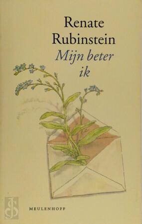 Mijn beter ik - Renate Rubinstein Mijn beter ik - Renate Rubinstein