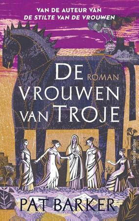 De vrouwen van Troje - Pat Barker De vrouwen van Troje - Pat Barker