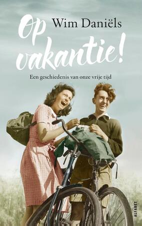 Op vakantie! - Wim Daniëls Op vakantie! - Wim Daniëls