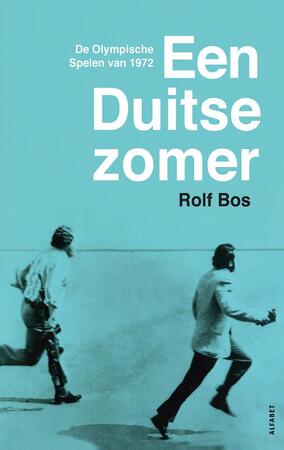 Een Duitse zomer - Rolf Bos Een Duitse zomer - Rolf Bos