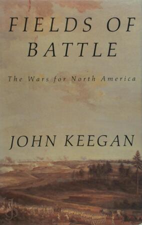 Fields of Battle - John Keegan