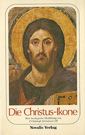 Die Christus-Ikone - Christoph Schönborn