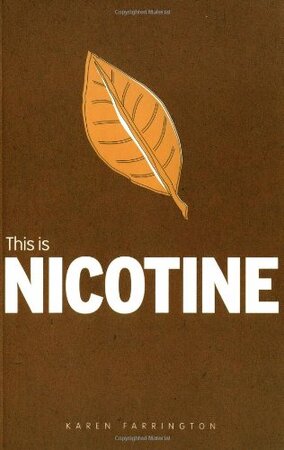 This is Nicotine - Karen Farrington This is Nicotine - Karen Farrington