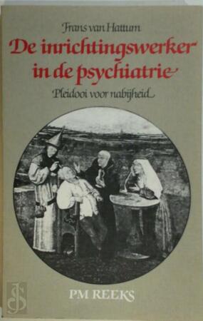 Inrichtingswerker in de psychiatrie - Hattum Inrichtingswerker in de psychiatrie - Hattum