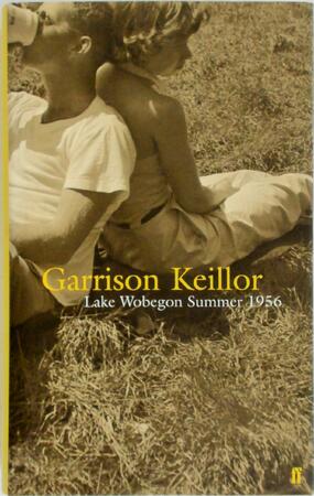 Lake Wobegon summer 1956 - Garrison Keillor