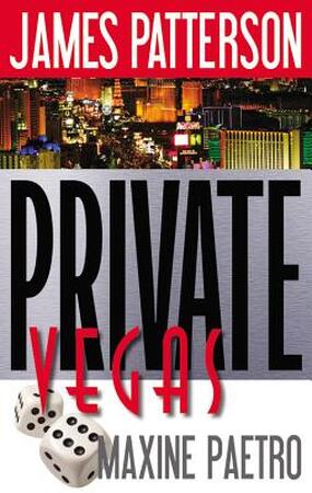 Private Vegas - James Patterson, Maxine Paetro