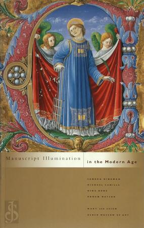 Manusript Illumination in the Modern Age - Sandra Mindman