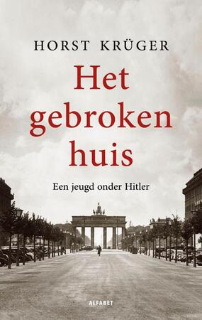 Het gebroken huis - Horst Krüger Het gebroken huis - Horst Krüger
