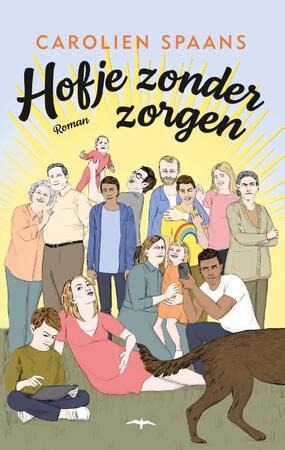 Hofje zonder zorgen - Carolien Spaans