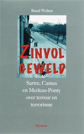 Zinvol geweld - Ruud Welten