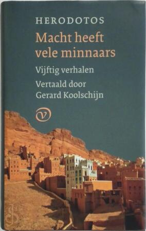 Macht heeft vele minnaars - Herodotos Macht heeft vele minnaars - Herodotos