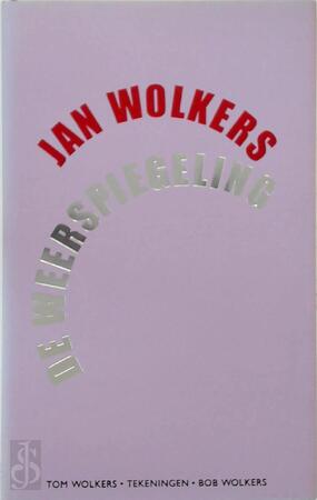 De weerspiegeling - Jan Wolkers