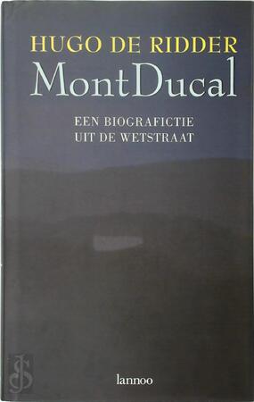 Mont Ducal - Hugo de Ridder Mont Ducal - Hugo de Ridder
