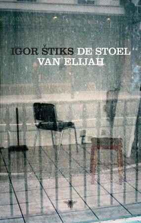 De stoel van Elijah - Igor Stiks