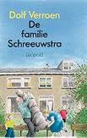 De familie Schreeuwstra - Dolf Verroen