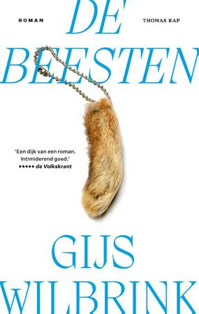 De beesten - Gijs Wilbrink De beesten - Gijs Wilbrink