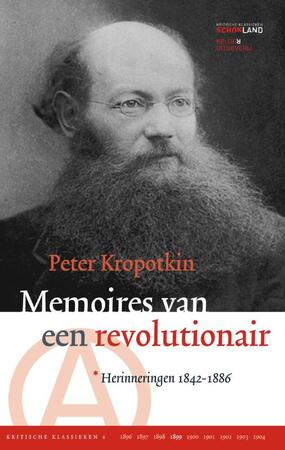 Memoires van een revolutionair - Peter Kropotkin Memoires van een revolutionair - Peter Kropotkin