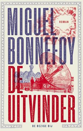 De uitvinder - Miguel Bonnefoy