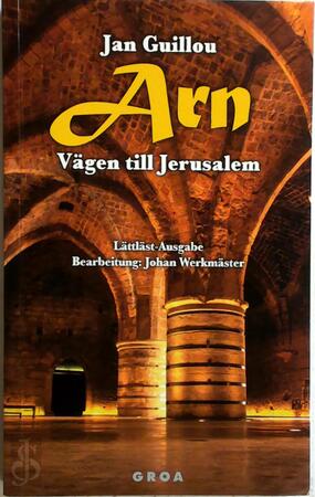 Arn - Vägen till Jerusalem - Jan Guillou