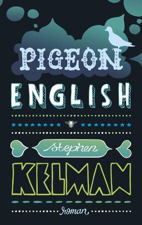 Pigeon English - Stephen Kelman