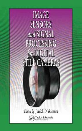 Image Sensors and Signal Processing for Digital Still Cameras - 