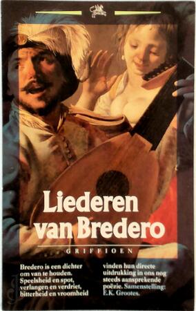 Liederen van Bredero - Gerbrand Adriaenszoon Bredero