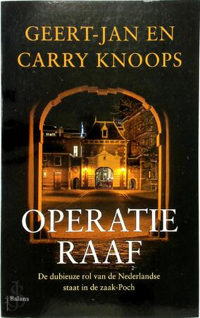 Operatie Raaf - Geert-Jan Knoops, Carry Knoops