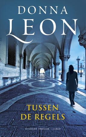 Tussen de regels - Donna Leon Tussen de regels - Donna Leon