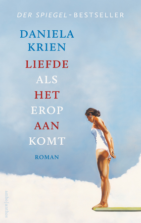 Liefde als het erop aankomt - Daniela Krien