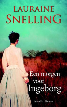 Een morgen voor Ingeborg - Lauraine Snelling