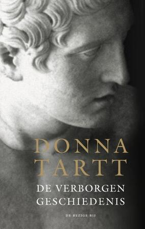 De verborgen geschiedenis - Donna Tartt De verborgen geschiedenis - Donna Tartt