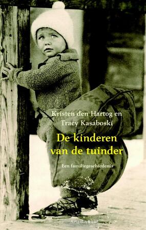 Kinderen van de tuinder - Kristen den Hartog, Tracy Kasaboski