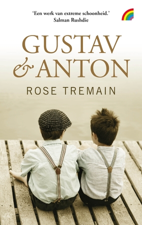 Gustav & Anton - Rose Tremain