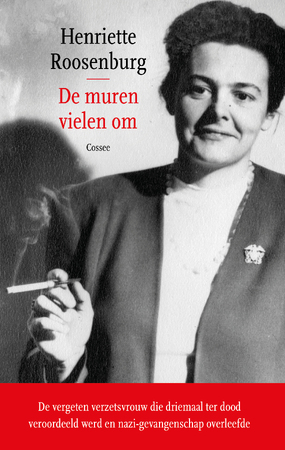 De muren vielen om - Henriette Roosenburg