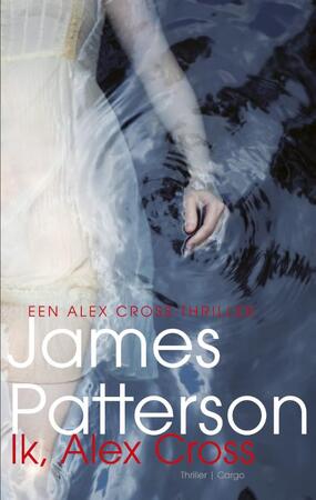 Ik, Alex Cross - James Patterson Ik, Alex Cross - James Patterson