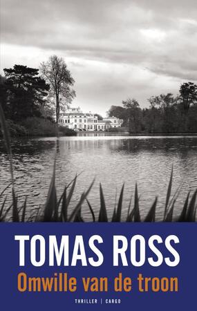 Omwille van de troon - Tomas Ross Omwille van de troon - Tomas Ross