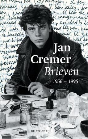Brieven 1956-1996 - Jan Cremer Brieven 1956-1996 - Jan Cremer