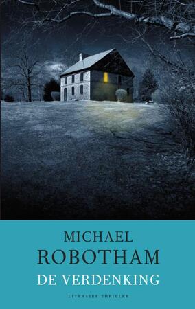De verdenking - Michael Robotham De verdenking - Michael Robotham