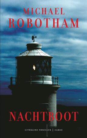 Nachtboot - Michael Robotham Nachtboot - Michael Robotham