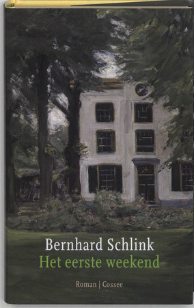 Het eerste weekend - Bernard Schlink