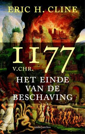 1177 v. Chr. / Het einde van de beschaving - Eric Cline 1177 v. Chr. / Het einde van de beschaving - Eric Cline