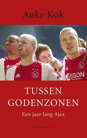 Tussen godenzonen - Auke Kok